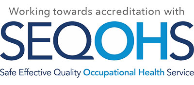 Working towards accreditation with SEQOHS - Safe Effective Quality Occupational Health Service